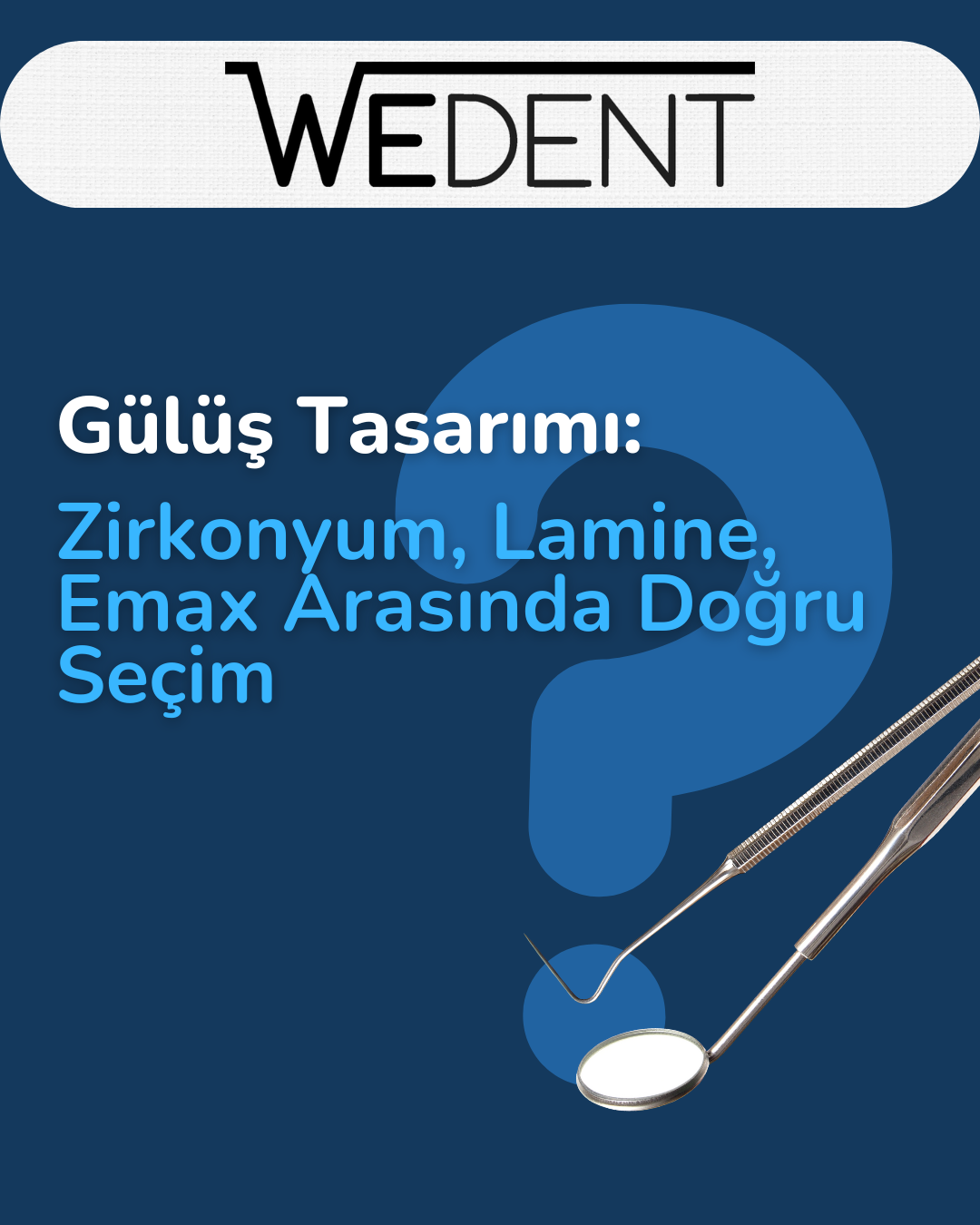 Gülüş Tasarımı: Zirkonyum, Lamine, Emax Arasında Doğru Seçim